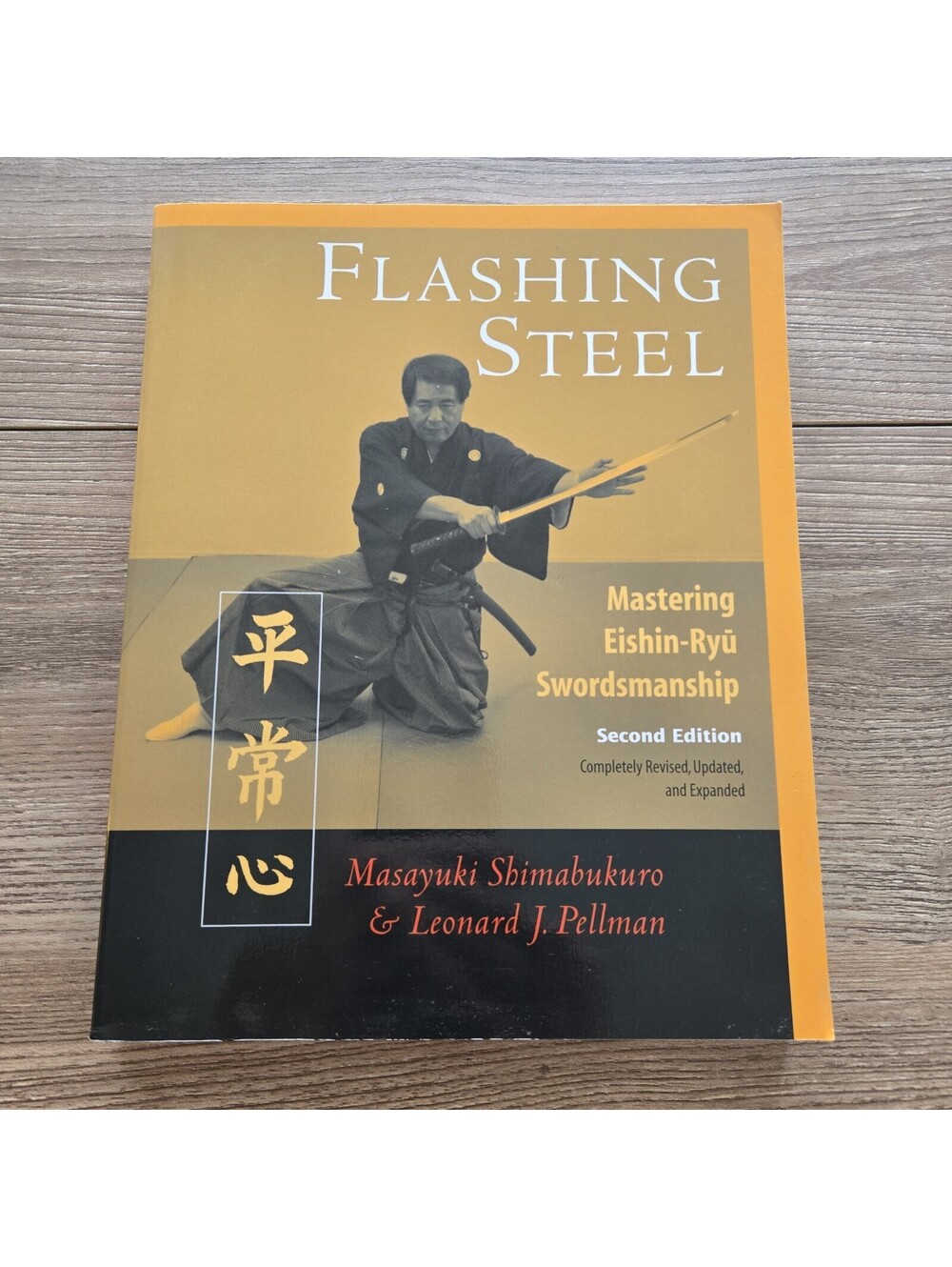 Flashing Steel Mastering Eishin-Ryu Swordsmanship Shimabukuro 2nd Ed 2008 TPB